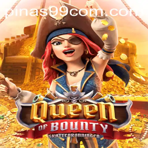 Discover the Thrilling World of QueenofBounty and Its Rising Popularity in PINAS99 PH